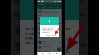 To Call Allow Whatsapp Access To Your Microphone Tap Settings Permissions And Turn Microphone On