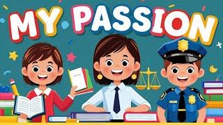 "My Passion | Learning About Professions for Kids | Little Learners"