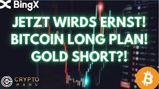 JETZT ACHTUNG! BITCOIN LONG FAHRPLAN! TRENDWENDE EINGELÄUTET? GOLD SHORT?!