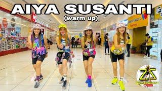 AIYA SUSANTI | WARM UP | ZUMBA DANCE FITNESS | ZUMBAZISTERS