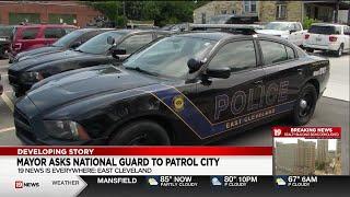 East Cleveland mayor begs for help from the National Guard