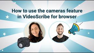 How to use the new cameras feature in VideoScribe for browser | Webinar