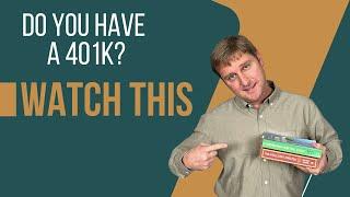 Do you have a 401K? Watch This!