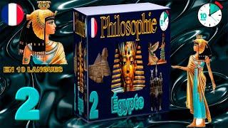 PHILOSOPHIE DE L'EGYPTE ANCIENNE en 10 minutes