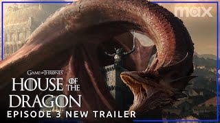 House of the Dragon Season 2 | EPISODE 3 NEW PROMO TRAILER | Max