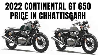 2022 Continental GT 650 Price in Chhattisgarh #shorts