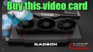 Radeon 6000 (RIP RTX 3080) Why you should buy a RX 6800 Video card