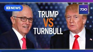 Malcolm Turnbull reacts to Donald Trump's personal attack | 7.30