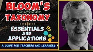 Bloom's Taxonomy: Essentials and Applications