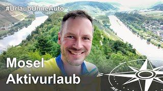 Aktivurlaub und Ausflugsziele an der Mosel in Rheinland-Pfalz