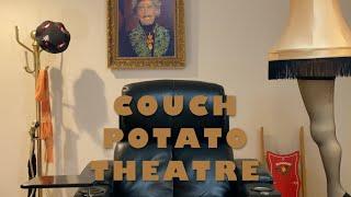 Couch Potato Theatre