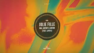 Maz, Antdot, Ginton - Jolie Fille (feat. Layefa)