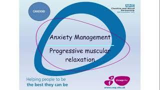 Anxiety management: progressive muscular relaxation