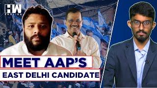 Who Is Kuldeep Kumar, AAP's East Delhi Candidate?