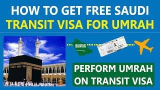 Saudi transit visa - free Umrah and Accommodation | Stopover Visa | Free Transit Visa