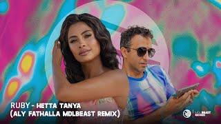 Ruby - Hetta Tanya (Aly Fathalla MDLBEAST Remix)