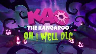 Kao the Kangaroo 2022 | Oh! Well DLC