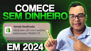 COMO VENDER NO DROPSHIPPING SEM DINHEIRO EM 2024 venda sem 1 real