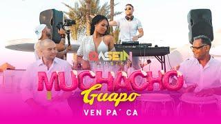 Canción del verano  ️ Dasein Musik -  Muchacho Guapo Ven pa ca  (Videoclip Oficial)