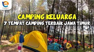 7 LOKASI TERBAIK CAMPING KELUARGA DI JAWA TIMUR | Wisata Jawa Timur