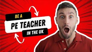 How To Become A PE Teacher in the UK (and why it’s worth it!)