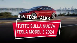 Tutto sulla nuova Tesla Model 3 2024