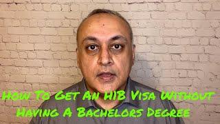 H1B Without Bachelor Degree