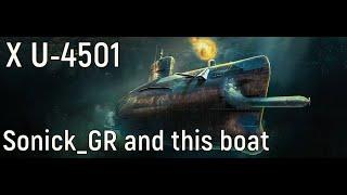 World of Warships - X U-4501 Replay, Sonick_GR and this boat