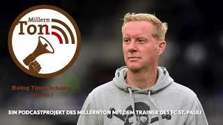 Being Timo Schultz (1/4) // Ein Podcastprojekt des MillernTon mit dem Trainer des FC St. Pauli