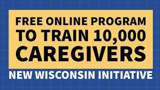 New Caregiver Training Initiative in WI