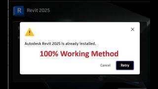 How to Solve Autodesk Revit 2025 is already installed while installing... 100% Working