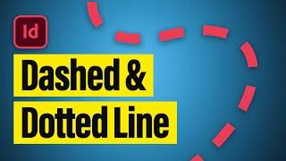 How to Make a Dashed Line & Dotted Line - InDesign Tutorial