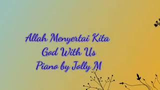 Allah Menyertai Kita ( God With Us )