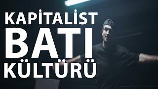 KAPİTALİST BATI KÜLTÜRÜ