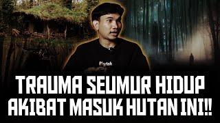 TRAUMA SEUMUR HIDUP !! AKIBAT MASUK HUTAN TERANGKER JAWA BARAT