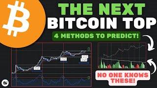 Bitcoin (BTC): PREDICT THE NEXT BITCOIN TOP WITH THESE 4 PROVEN METHODS!! (WATCH ASAP)