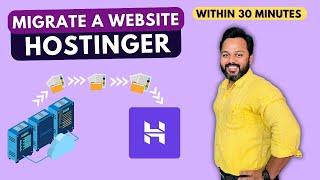 Migrate Website to Hostinger | How to Migrate Website to Hostinger in 30 Minutes