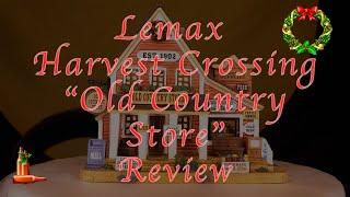 Villaging: Lemax "Old Country Store" Review