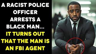 Racist Police Officer Arrests Black Man, Turns Out He's FBI