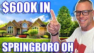 What Can You Get for $600K in Springboro Ohio? | Moving to Springboro Ohio | Dayton Ohio Suburb