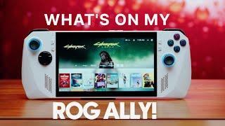 What's On My ROG Ally? (Games, Tips & Tricks!)