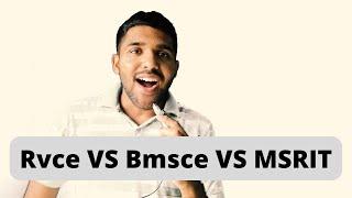 Rvce VS Bmsce VS MSRIT