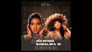 MaWhoo VS Babalwa M | B2B Amapiano Mix 2024 | DJ Ace ️