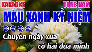 Màu Xanh Kỷ Niệm Karaoke Tone Nam Karaoke 9999 - Beat Mới