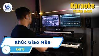 Khúc Giao Mùa Karaoke Tone Nam | Anh Tú | Sol Studio