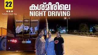 Mesmerizing Night Drive in Kashmir I EP - 22 | Caravan Family Road Trip to The Himalayas