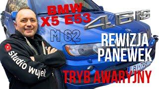 BMW X5 E53 tryb awaryjny, rewizja panewek