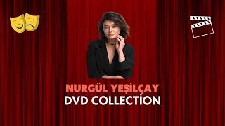 NURGÜL YEŞİLÇAY DVD COLLECTİON