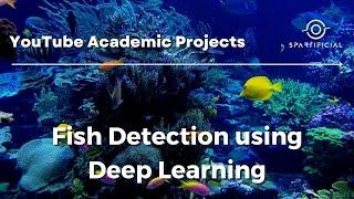 Fish Species Detection and Recognition using Deep Learning || Machine Learning Projects Spartificial