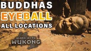 All 6 Buddha's Eyeball Locations | Secret Boss + Stone Staff ► Black Myth: Wukong